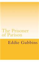 The Prisoner of Parison