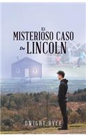 El Misterioso Caso De Lincoln