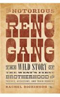 The Notorious Reno Gang