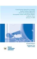 Aircraft Accident Report Crash During Approach to Landing Empire Airlines Flight 8284 Avions de Transport Regional Aerospatiale Alenia ATR 42-320, N902FX Lubbock, Texas January 27, 2009: (English)