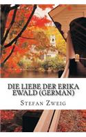 Die Liebe Der Erika Ewald (German)