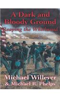 A Dark and Bloody Ground