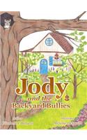 Jody and the Backyard Bullies
