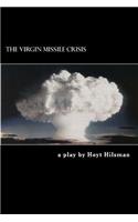The Virgin Missile Crisis