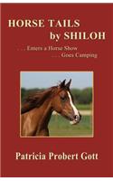 Horse Tails by Shiloh