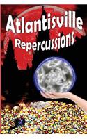 Atlantisville Repercussions