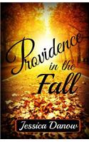 Providence in the Fall: (Seasons)