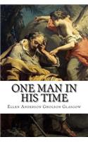 One Man in His Time