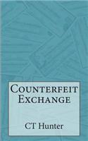 Counterfeit Exchange