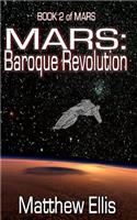 Mars: Baroque Revolution (Large Print Edition)(2 Mars)