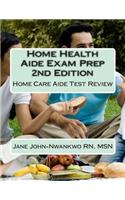 Home Health Aide Exam Prep