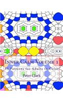 Inner Calm Volume 1: 55 Patterns for Adults to Color(Inner Calm)