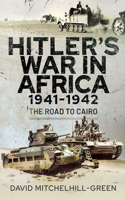 Hitler's War in Africa 1941-1942