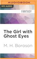 Girl with Ghost Eyes