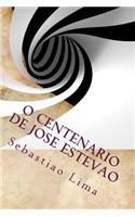 O Centenario de Jose Estevao