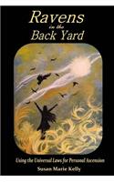 Ravens in the Back Yard