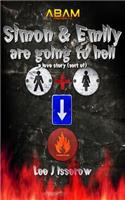 Simon & Emily Are Going To Hell: A love story (sort of)(English)