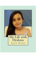 My Life with Dyslexia