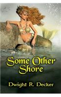 Some Other Shore
