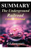 Summary - The Underground Railroad