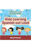 Kids Learning Spanish out Loud Children's Learn Spanish Books