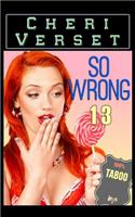 So Wrong 13