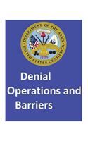 Denial Operations and Barriers.By: United States. Department of the Army(English)
