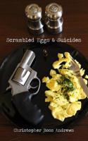 Scrambled Eggs & Suicides