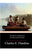 History of Minnesota and Tales of the Frontier