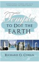 Temples to Dot the Earth