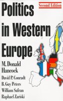Politics in Europe: An Introduction to the Politics of the United Kingdom, France, Germany, Italy, Sweden, Russia and the European Union