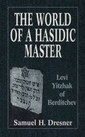 The World of a Hasidic Master