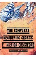 Complete Wandering Ghosts