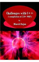 Challenges with C++. a Compilation of 550+ McQ's