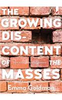 Growing Discontent of the Masses