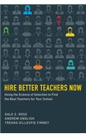 Hire Better Teachers Now