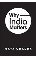 Why India Matters