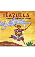 Cazuela That the Farm Maiden Stirred