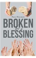 Broken for a Blessing