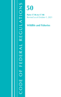 Code of Federal Regulations, Title 50 Wildlife and Fisheries 17.96-17.98, Revised as of October 1, 2021: (Code of Federal Regulations, Title 50 Wildlife and Fisheries)