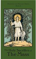 Holy Sacrifice of the Mass