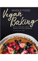 Whole Food Vegan Baking