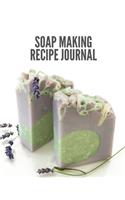 Soap Making Recipe Journal