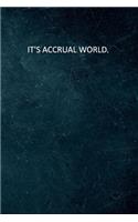 It's Accrual World