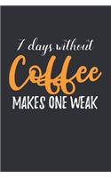 7 Days Without Coffee: Coffee Book, Coffee Journal, Coffee Logbook, Coffee Notebook, Coffee Review, Pour over journal, Pour over log, Pour Over Notebook
