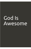 God Is Awesome: Lined Notebook