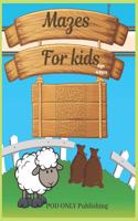 Mazes For Kids