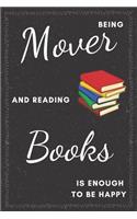 Mover & Reading Books Notebook: Funny Gifts Ideas for Men/Women on Birthday Retirement or Christmas - Humorous Lined Journal to Writing