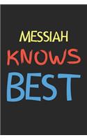 Messiah Knows Best