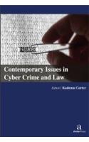 CONTEMPORARY ISSUES IN CYBER CRIME AND LAW